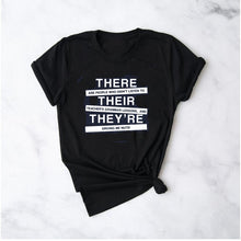 Load image into Gallery viewer, S-XXXL There Are People Who Didn&#39;t Listen To Teacher&#39;s Grammar T Shirt Women Men Casual Teacher Tshirt Funny T-shirt Drop
