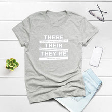 Load image into Gallery viewer, S-XXXL There Are People Who Didn&#39;t Listen To Teacher&#39;s Grammar T Shirt Women Men Casual Teacher Tshirt Funny T-shirt Drop
